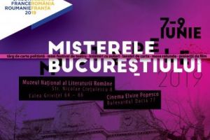 Misterele Bucureştiului, un regal cultural româno-francez