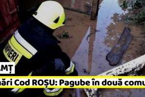 NEAMȚ: Urmările Codului ROȘU: pagube în două comune din Neamţ