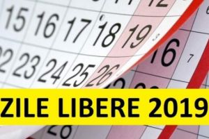 ZILE LIBERE 2019. O nouă minivacanţă pentru toţi salariaţii în această lună