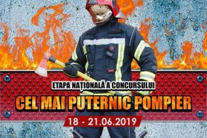 În 19 – 20 iunie, competiţia “Cel Mai Puternic Pompier”, etapa naţională, la Alba Iulia