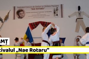 NEAMȚ: Festivalul de Dansuri şi Cântece Populare „Nae Rotaru” – premii