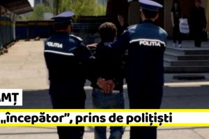 NEAMȚ: Hoţ „începător”, prins de poliţişti după două tentative