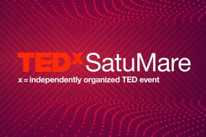 Conferinţa TEDx SatuMare. Invitaţi de seamă vor vorbi pentru publicul sătmărean