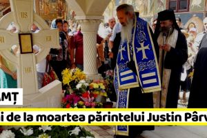 NEAMȚ: Credincioşii sunt aşteptaţi la slujba de pomenire pentru părintele Justin Pârvu