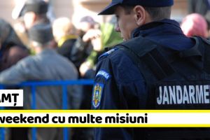 NEAMȚ: Un weekend şi un început de săptămână cu multe misiuni pentru jandarmi