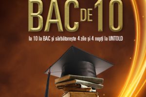 Cine ia 10 la Bac intră gratuit la UNTOLD