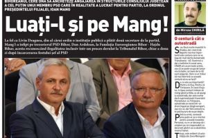 Nu rataţi noul BIHOREANUL tipărit: După „reţeta” Liviu Dragnea, şeful PSD Bihor, Ioan Mang, a patronat angajări frauduloase pe bani publici