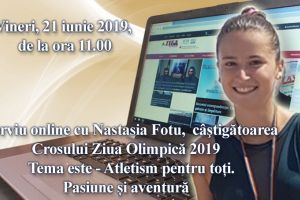 Interviu online cu Nastasia Fotu, castigatoarea Crosului Ziua Olimpica 2019: Tema este - Atletism pentru toti. Pasiune si aventura