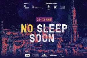 Cluj Never Sleeps revine cu un program extins de activităţi, în miez de zi şi de noapte      