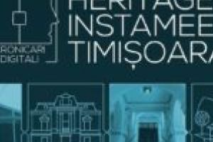 Identitatea culturală, transmisă pe Instagram! Timişoara găzduieşte primul eveniment dedicat „cronicarilor digitali”!
