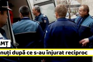 NEAMȚ: Patru persoane, reţinute după ce s-au înjurat reciproc