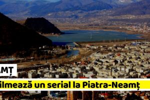 NEAMȚ: La Piatra-Neamţ se va face un film serial. Se caută figuraţie