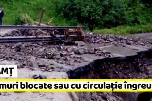 NEAMȚ: Un drum blocat şi unul cu circulaţie îngreunată în Neamţ, în această dimineaţă