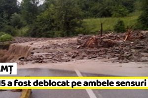 NEAMȚ: DN 15 (localitatea Bistricioara) a fost deblocat pe ambele sensuri