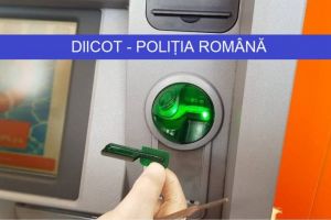 DIICOT: Cetateni bulgari, retinuti pentru operatiuni ilegale. Retrageau fraudulos numerar din ATM-uri