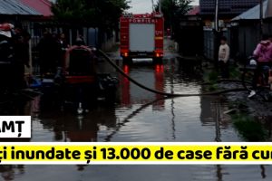 NEAMȚ: Furtună în Neamţ: Curţi inundate şi 29 de localităţi fără curent