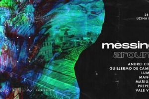 Messing Around la Uzina Foto, în această seară