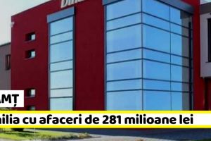 NEAMȚ: Familia din Piatra-Neamţ cu afaceri de 281 milioane lei