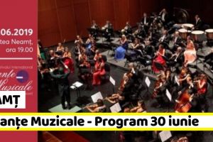 NEAMȚ: Vacanţe Muzicale – Programul zilei de duminică, 30 iunie