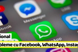 NEAMȚ: Probleme cu Facebook, WhatsApp şi Instagram. Sunt nefuncţionale de două ore