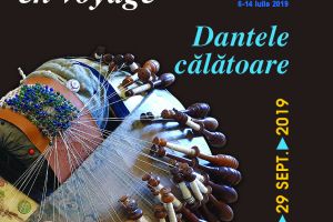 ,,Dentelles en voyage”, la Muzeul Civilizaţiei Urbane din Braşov