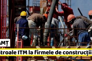 NEAMȚ: Controale ITM la firmele de construcţii