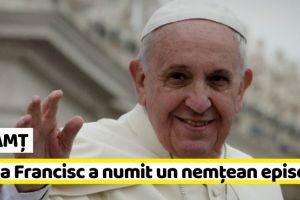 NEAMȚ: Papa Francisc a numit un nemţean episcop de Iaşi
