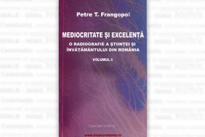 #DobrogeaAcademica:  Mediocritate si excelenta“ (VI). O decizie «istorica» pentru dezvoltarea noastra intelectuala“ 