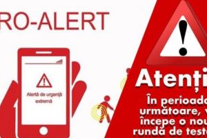 Zbârnâie telefonul?Nu e panică, se fac teste RO-ALERT