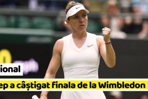 Naţional: Simona Halep a câştigat finala de la Wimbledon