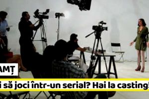 NEAMȚ: Vrei să joci în serialul filmat la Piatra-Neamţ? Hai la casting la Cinema Mon Amour (Dacia)!