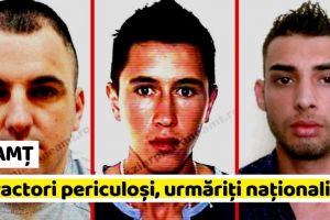 NEAMȚ: Infractori periculoşi, urmăriţi naţionali (FOTO)