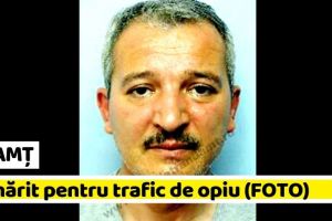 NEAMȚ: Urmărit pentru trafic de opiu (FOTO)