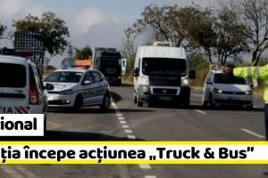 Naţional: Atenţie, şoferi! Poliţia începe acţiunea „Truck & Bus”