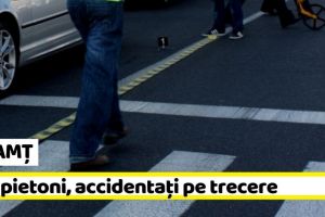 NEAMȚ: Doi pietoni, accidentaţi pe o trecere din Piatra-Neamţ