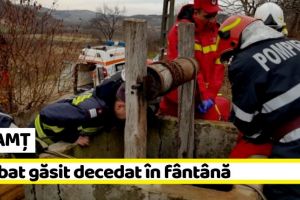 NEAMȚ: Un bărbat de 61 de ani, găsit decedat în fântână