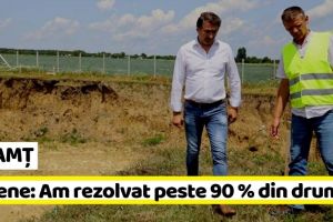 NEAMȚ: Arsene: „Am rezolvat peste 90 % din problemele drumurilor judeţene”