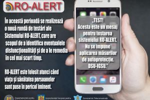 Testarea sistemului RoAlert continuă până pe 30 iulie. Autorităţile recomandă să nu dezactivaţi primirea mesajelor!