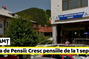 NEAMȚ: Casa de Pensii – Cu cât se majorează punctul de pensie de la 1 septembrie 2019