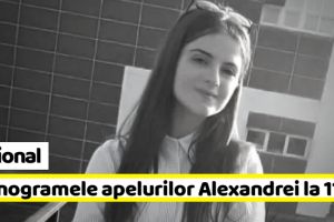 Naţional: Stenogramele apelurilor Alexandrei la 112