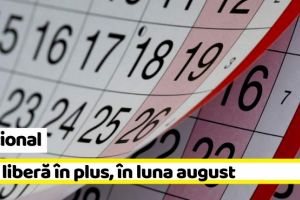 Naţional: O zi liberă în plus, în luna august. Minivacanţă de 4 zile