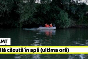 NEAMȚ: Misiune de căutare a unei fetiţe căzută în apă (ultima oră)