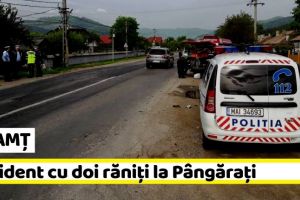 NEAMȚ: Accident cu doi răniţi la Pângăraţi
