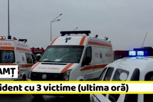 NEAMȚ: Accident cu 3 victime printre care şi o femeie însărcinată (ultima oră)