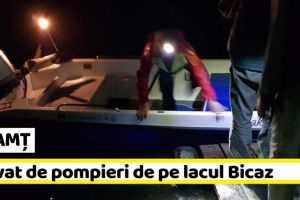 NEAMȚ: Misiune de salvare a unei persoane rătăcite pe lacul Bicaz