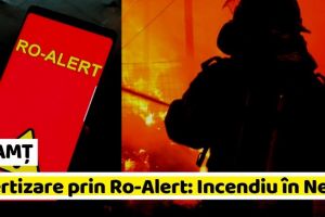 NEAMȚ: Avertizare prin Ro-Alert: Incendiu în Neamţ
