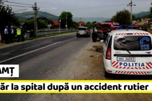 NEAMȚ: Tânăr la spital după un accident rutier