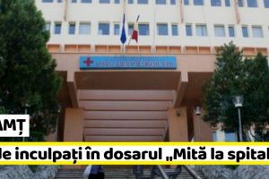 NEAMȚ: 23 de inculpaţi în dosarul „Mită la spital”