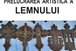 Prelucrarea artistica a lemnului, eveniment organizat de Muzeul de Arta Populara Constanta 