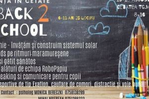 Vacanţă în Cetate – Back 2 School